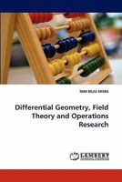 Differential Geometry, Field Theory and Operations Research 3844301356 Book Cover