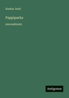 Pappiparka: suuraakkosin (Finnish Edition) 338806122X Book Cover