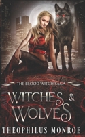 Witches and Wolves B0B6XX2Z4V Book Cover