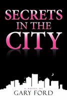 Secrets in the City 0976634856 Book Cover