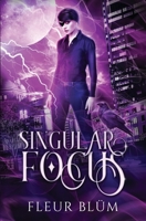 Singular Focus 0648365433 Book Cover