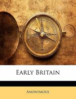Early Britain 1494716100 Book Cover