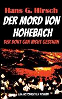 Der Mord von Hohebach (German Edition) 3738629653 Book Cover