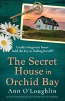 The Secret House in Orchid Bay: An absolutely heartbreaking page-turner about family secrets and new beginnings 183618946X Book Cover