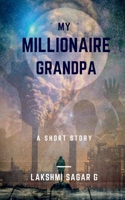 My Millionaire Grandpa B0997RR8Y3 Book Cover