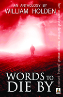Words to Die By 1602826536 Book Cover