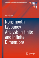 Nonsmooth Lyapunov Analysis in Finite and Infinite Dimensions 3030376249 Book Cover