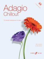 Adagio Chillout Piano/CD (Piano Solo) 0571524354 Book Cover