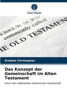 Das Konzept der Gemeinschaft im Alten Testament 6203560634 Book Cover