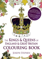 The Kings and Queens of England and Great Britain Colouring Book 8412232577 Book Cover