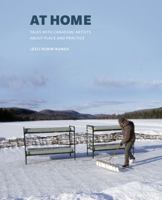 At Home: Talks with Canadian Artists about Place and Practice 1773100475 Book Cover
