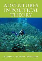 Adventures in Political Theory 1432750194 Book Cover