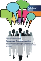Business Communication: A comprehensive account of the aspects of business communication for non-native speakers of English 6138920058 Book Cover