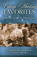 Camp Meeting Favorites: Heritage Songs of the Church of God 1593171323 Book Cover