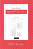 Stories from the Blue Moon Cafe II: Anthology of Southern Writers 0451213610 Book Cover
