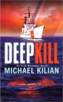 Deepkill (Erik Westman Novels) 0425203514 Book Cover