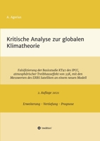 Kritische Analyse zur globalen Klimatheorie: Falsifizierung der Basisstudie KT97 des IPCC, atmosphärischer Treibhauseffekt von 33 K, mit den ... an einem neuen Modell 3347247493 Book Cover