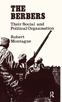 La Vie Sociale et la Vie Politique des Berbères 0367174081 Book Cover