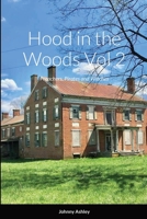 Hood in the Woods Vol 2: Preachers, Pirates and Witches 1312159650 Book Cover