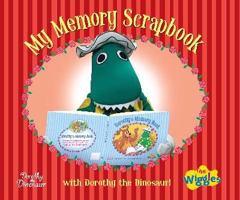 My Memory Scrapbook: With Dorothy the Dinosaur 0733324746 Book Cover