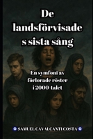 De landsförvisades sista sång: En symfoni av förlorade röster i 2000-talet (The Last Song of the Exiles) (Swedish Edition) B0FMP5NFYP Book Cover