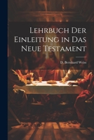 Lehrbuch Der Einleitung in Das Neue Testament 1022048279 Book Cover