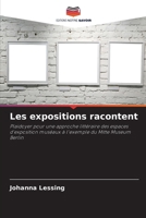 Les expositions racontent (French Edition) 6209788971 Book Cover