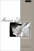 Married Life: An Inside Look 0884897222 Book Cover