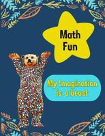 Math Fun: Work book, Scratch pad, assignment book 1725001241 Book Cover