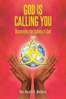 God Is Calling You: Discerning the Calling of God 1098018109 Book Cover