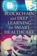 Blockchain and Deep Learning for Smart Healthcare 111979174X Book Cover