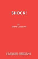 Shock!: A Thriller (Acting Edition) 0573114102 Book Cover