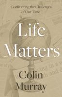 Life Matters 1805141236 Book Cover