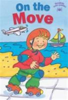 On the Move (Tarantulas Children's Early Learners Collection) 1910680680 Book Cover
