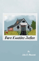 Bare Knuckles Justice B0F4ZXYY2F Book Cover