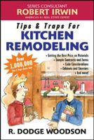 Tips & Traps for Remodeling Your Kitchen (Tips & Traps) 0071445862 Book Cover
