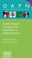 Antithrombotic Therapy in Prevention of Ischemic Stroke 0195394321 Book Cover