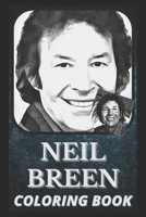 Neil Breen Coloring Book: Award Winning Neil Breen Designs For Adults and Kids B09DMTLS6Z Book Cover