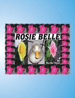 Rosie Belle 1441536434 Book Cover