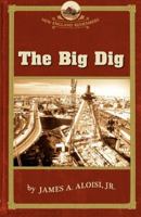 The Big Dig (New England Remembers) 1889833827 Book Cover
