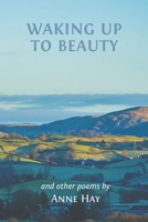Waking Up to Beauty 1398475254 Book Cover