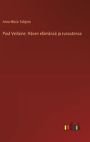 Paul Verlaine: Hänen elämänsä ja runoutensa (Finnish Edition) 3368926047 Book Cover