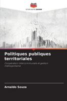 Politiques publiques territoriales: Coopération intercommunale et gestion métropolitaine (French Edition) 6208760283 Book Cover