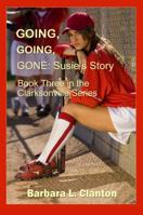 Going, Going, Gone: Susie's Story 161929009X Book Cover