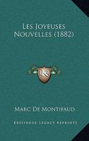 Les Joyeuses Nouvelles (1882) 1167416872 Book Cover
