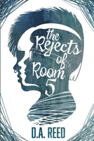The Rejects of Room 5 1387591509 Book Cover