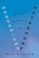 Modernism's Metronome: Meter and Twentieth-Century Poetics 1421439522 Book Cover