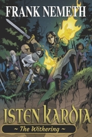 Isten Kardja: The Withering 1738937704 Book Cover