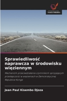 Sprawiedliwosc naprawcza w srodowisku wieziennym (Polish Edition) 6209811051 Book Cover