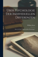 Über Psychologie Der Individuellen Differenzen: Ideen Zu Einer Differentiellen Psychologie 101735703X Book Cover